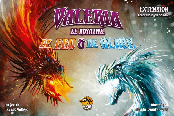 VALERIA LE ROYAUME - DE FEU et DE GLACE