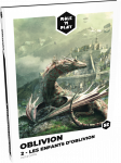 ROLE'N PLAY - OBLIVION 2 - LES ENFANTS D'OBLIVION