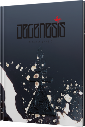 DEGENESIS - BLACK ATLANTIC